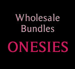 Load image into Gallery viewer, Onesie - Wholesale Bundles
