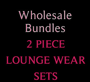 Lounge Wear 2 Piece Sets - Wholesale Bundles